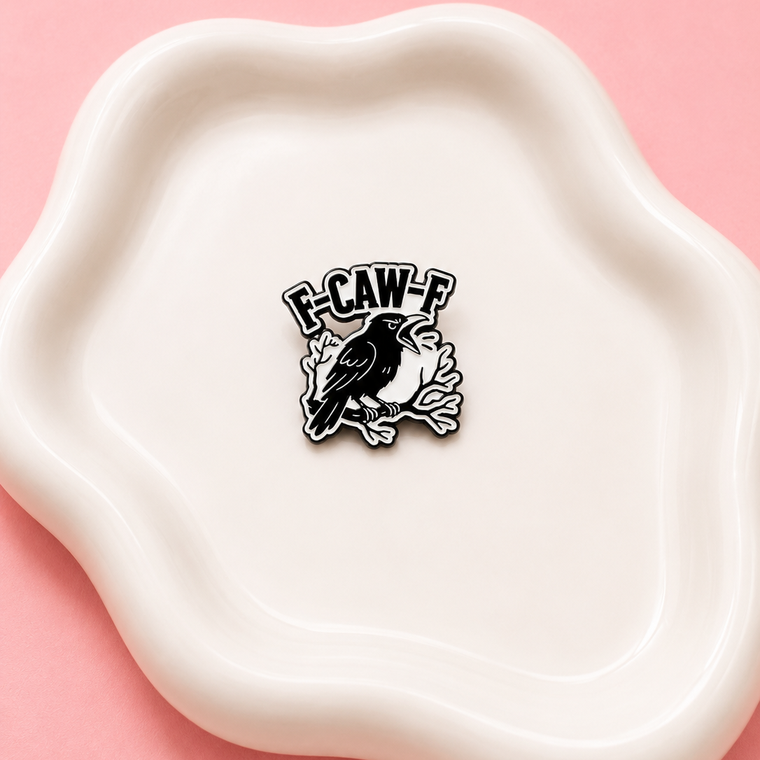 F-Caw-F Pin