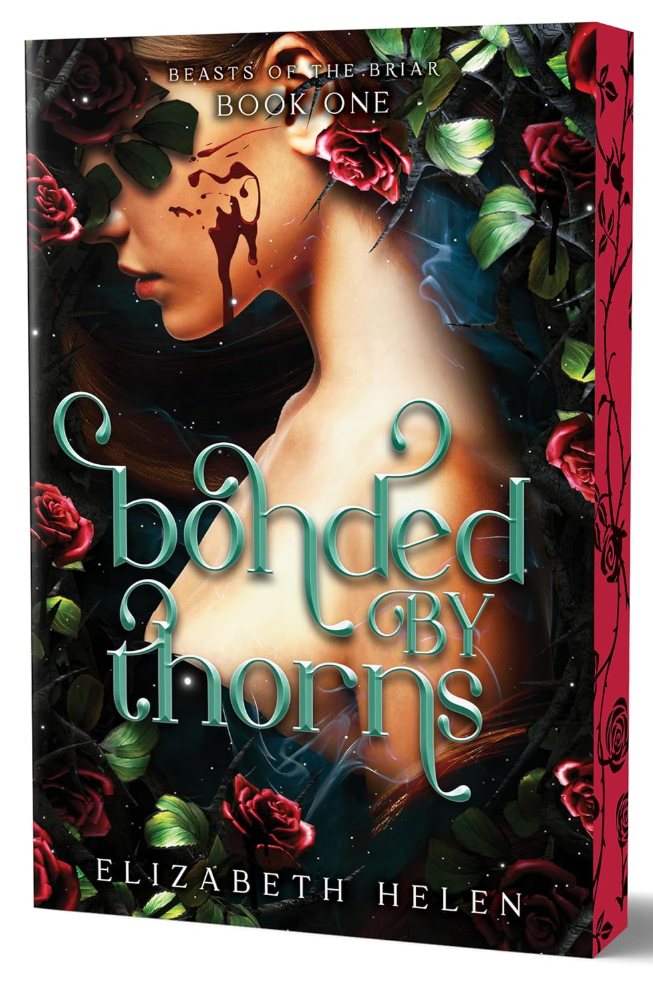 Bonded by Thorns (Deluxe Edition) (Beasts of the Briar, 1)