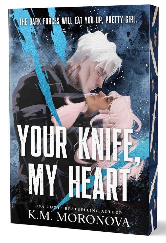 Your Knife, My Heart (Deluxe Edition) (Dark Forces, 1)