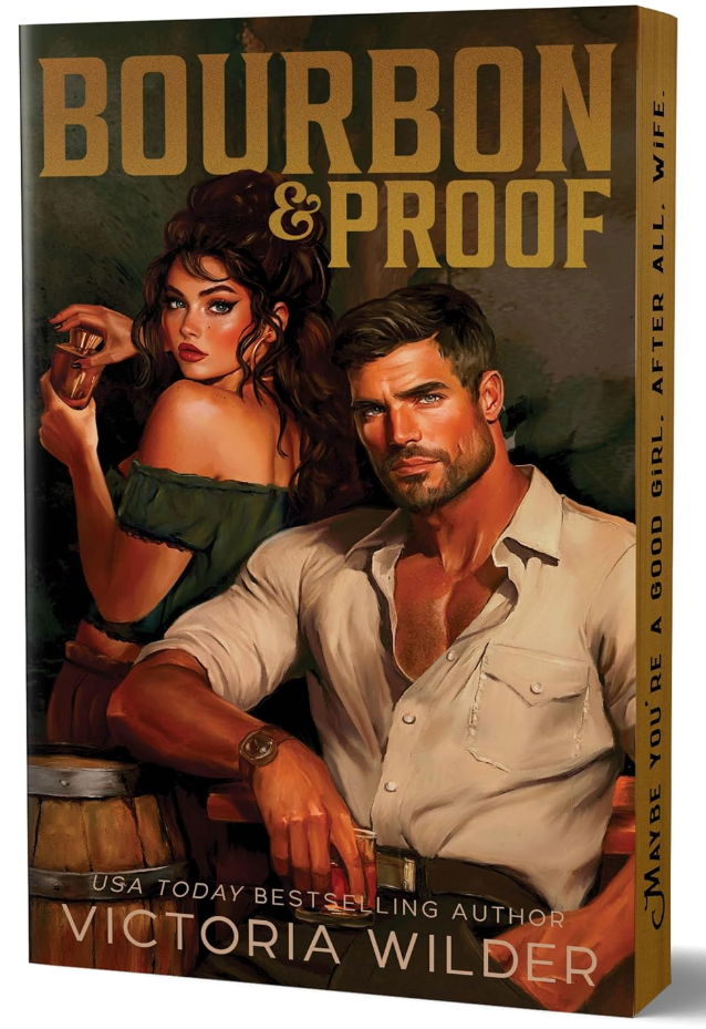 Bourbon & Proof (Deluxe Edition) (The Bourbon Boys, 3)