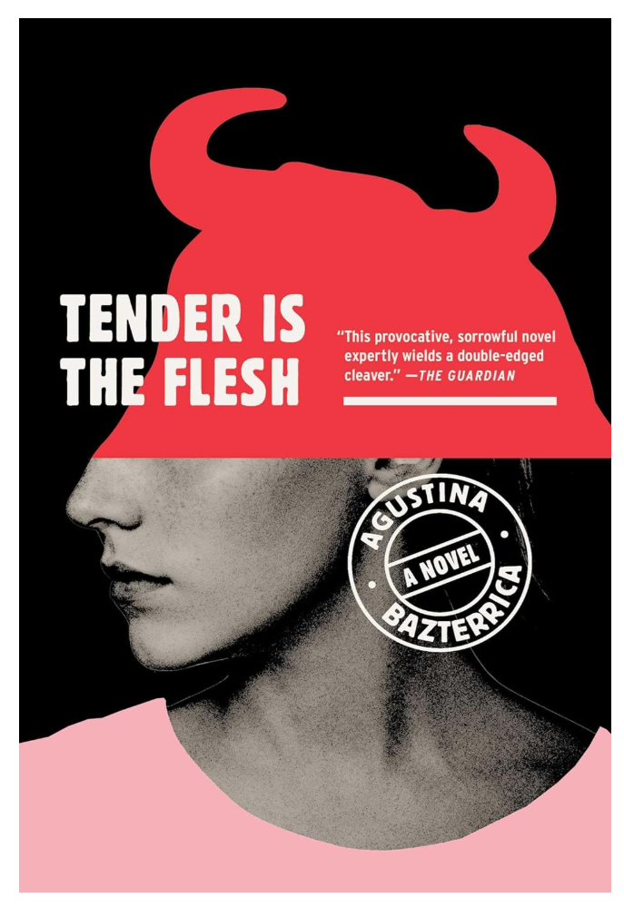 Tender Is the Flesh
