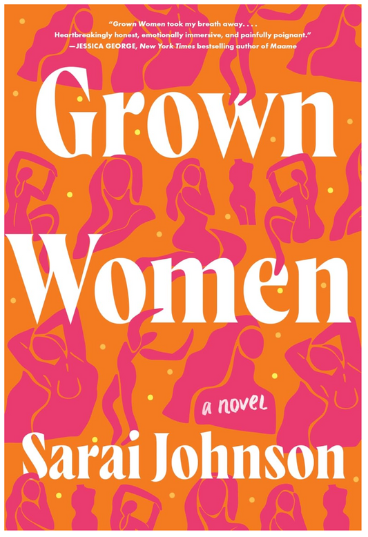 Grown Women: A Novel