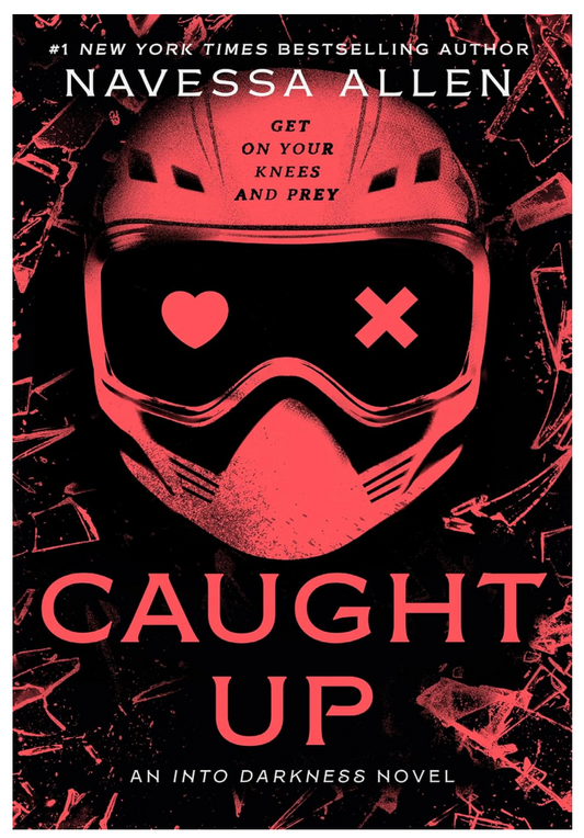 Caught Up: An Into Darkness Novel (Into Darkness Series)