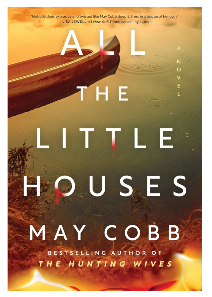 All the Little Houses: A Novel