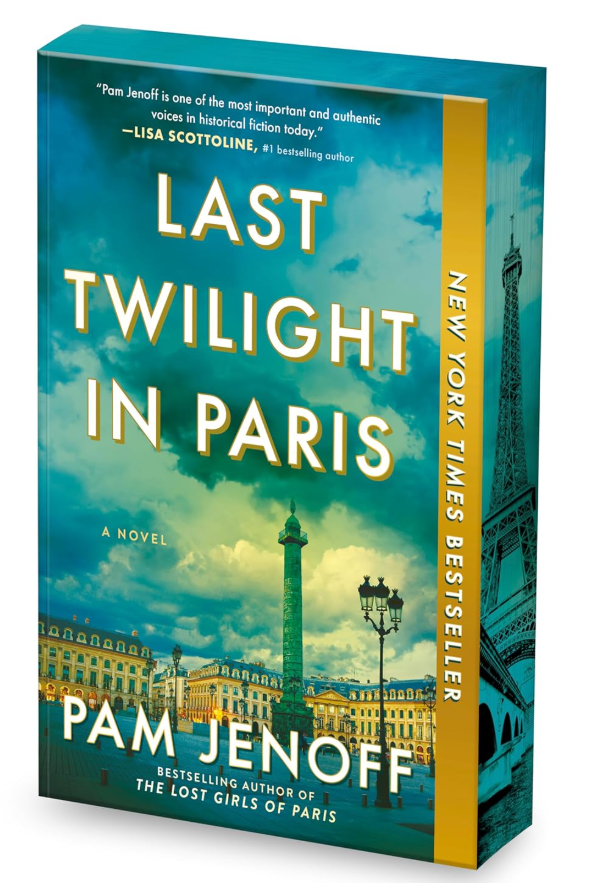 Last Twilight in Paris: A Novel