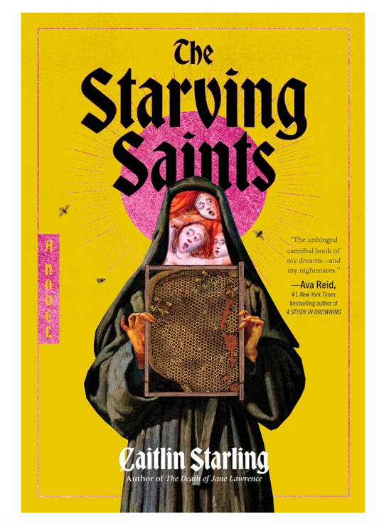 The Starving Saints: A Novel