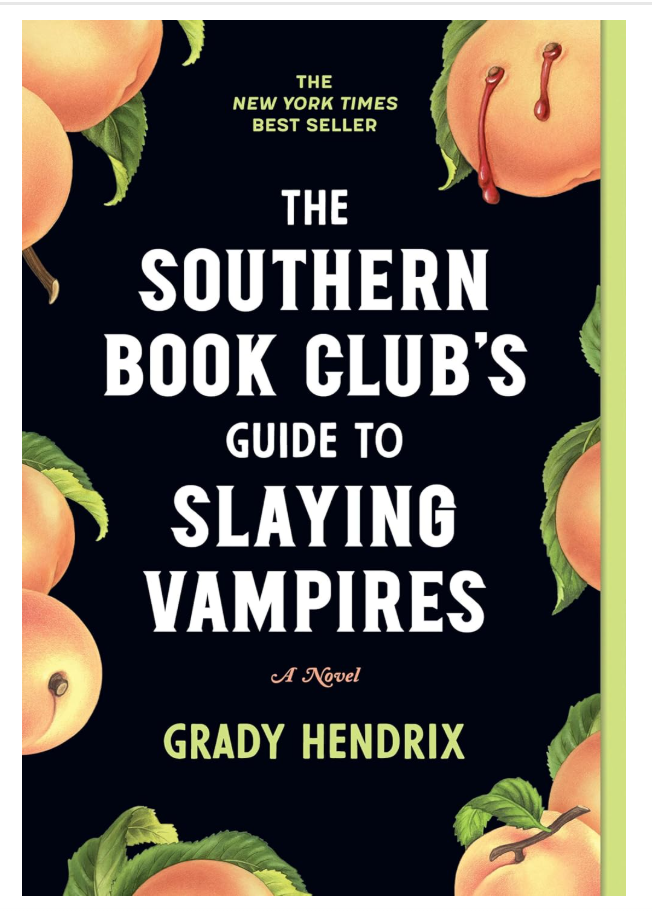 The Southern Book Club's Guide to Slaying Vampires: A Novel
