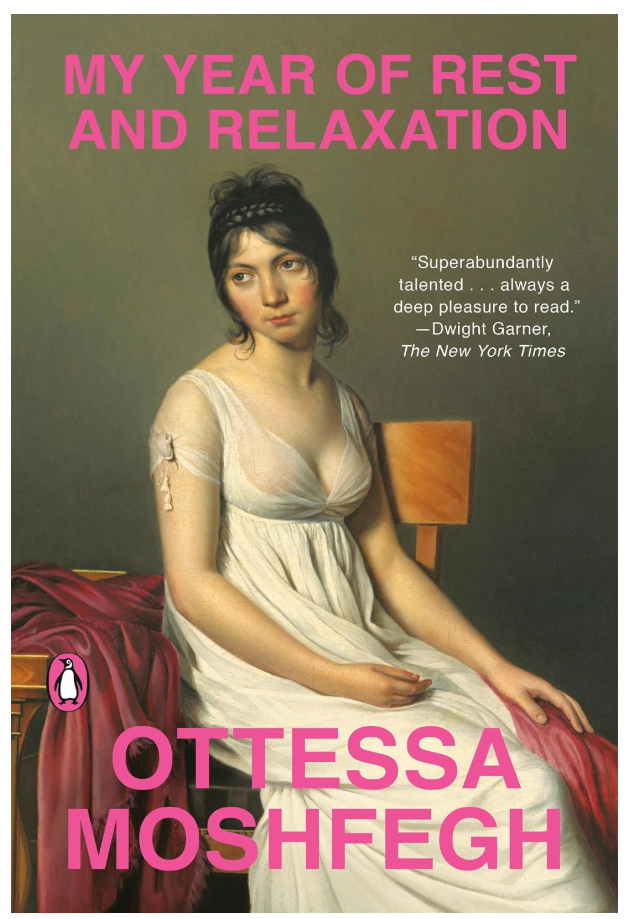 My Year of Rest and Relaxation: A Novel
