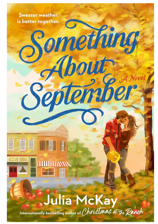 Something About September: A Cozy Fall Romance